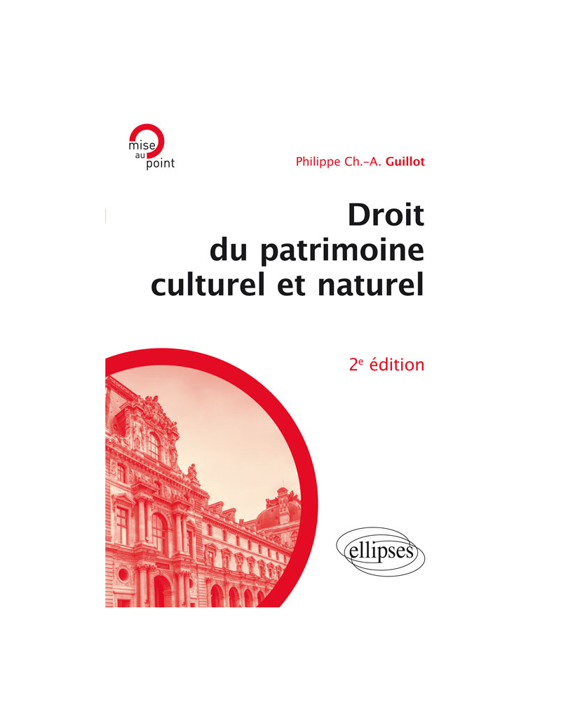 Droit du patrimoine culturel et naturel - 2e édition