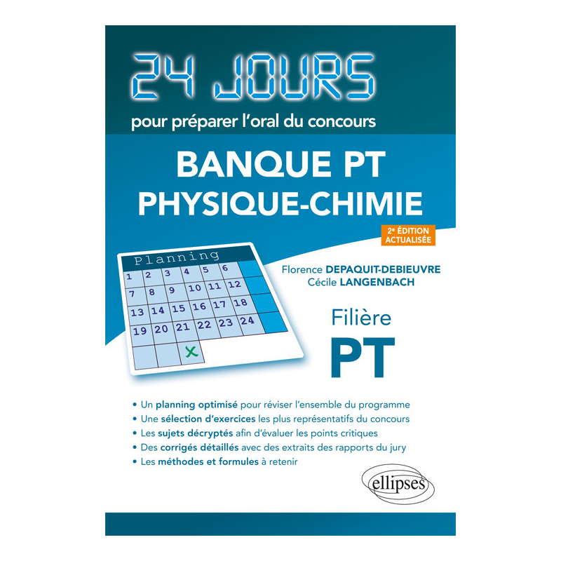 Physique-chimie 24 jours pour préparer l’oral du concours Banque PT - Filière PT - 2e édition actualisée