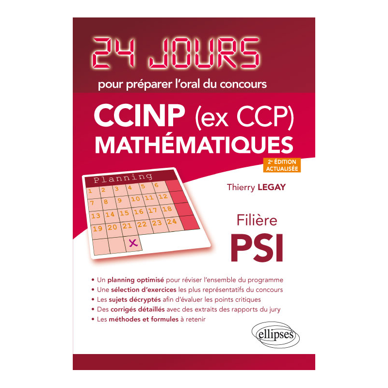 Mathématiques 24 jours pour préparer l’oral du concours CCINP (ex CCP) - Filière PSI - 2e édition actualisée