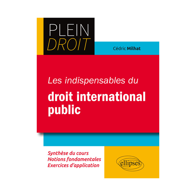 Les indispensables du droit international public