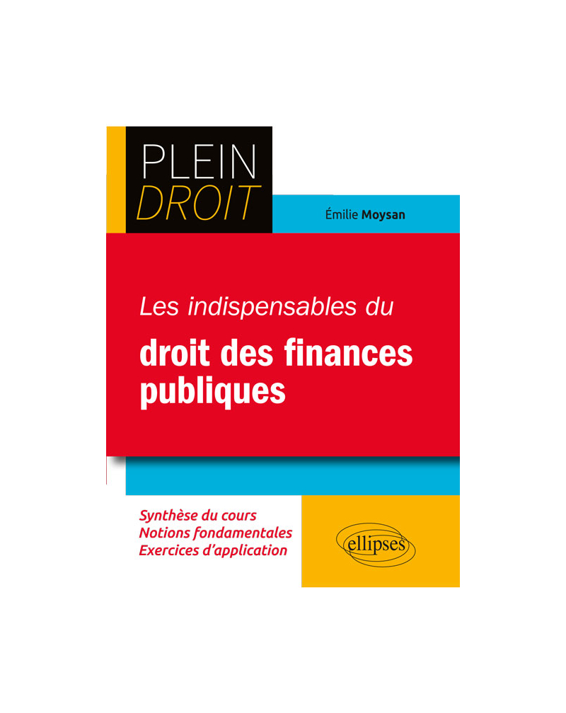 Les indispensables du droit des finances publiques