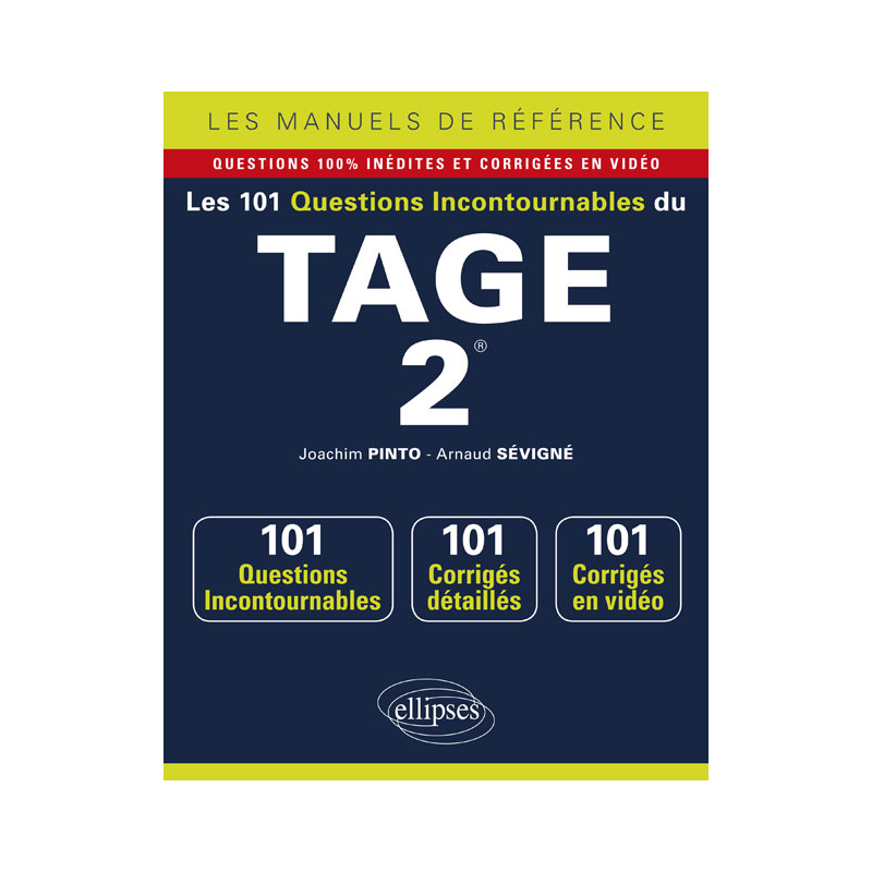 Les 101 questions incontournables du TAGE 2® - Questions + corrigés en vidéo