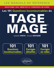 Les 101 questions incontournables du TAGE MAGE® - Questions + corrigés en vidéo
