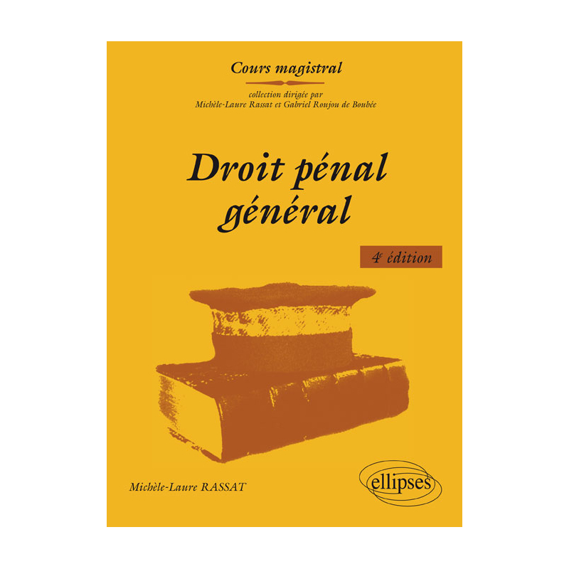 Droit pénal général - 4e édition