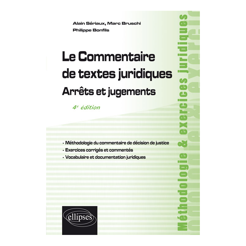 Le Commentaire de textes juridiques. Arrêts et jugements - 4e édition