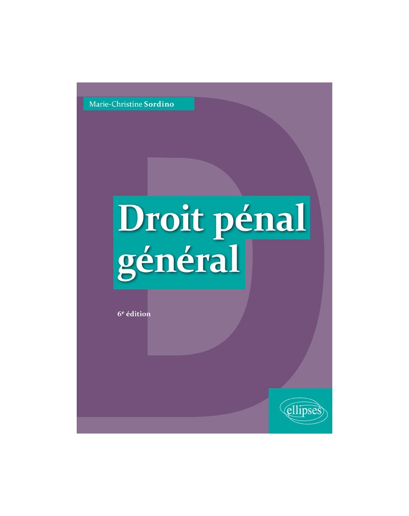 Droit pénal général - 6e édition