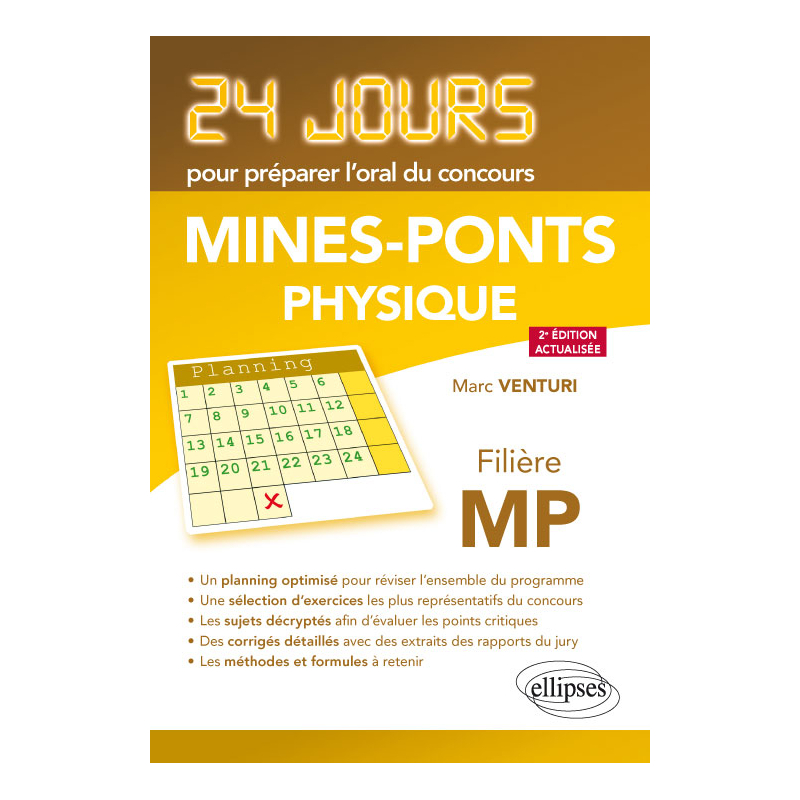 Physique 24 jours pour préparer l'oral du concours Mines-Ponts - Filière MP - 2e édition actualisée