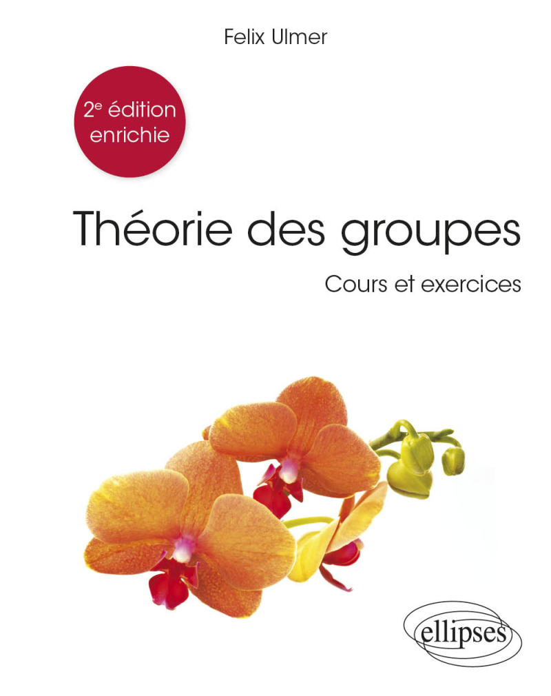 Théorie des groupes - 2e édition