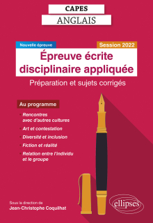 CAPES Anglais. Épreuve écrite disciplinaire appliquée. Session 2022 - Préparation et sujets corrigés