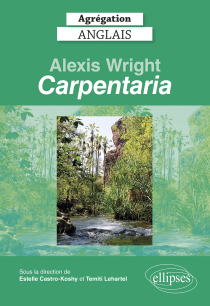 Agrégation anglais 2022. Alexis Wright, "Carpentaria".