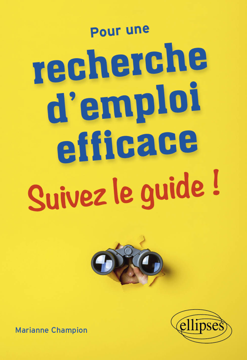 Pour une recherche d'emploi efficace : suivez le guide !