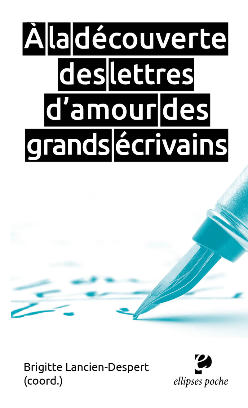 À la découverte des lettres d'amour des grands écrivains