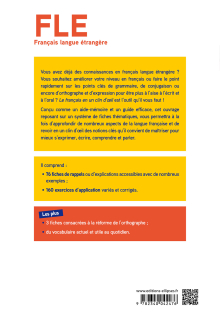 FLE (Français langue étrangère). Le français en un clin d'œil. Révision-Approfondissement. Grammaire, conjugaison, expression, orthographe, vocabulaire. A2-B2