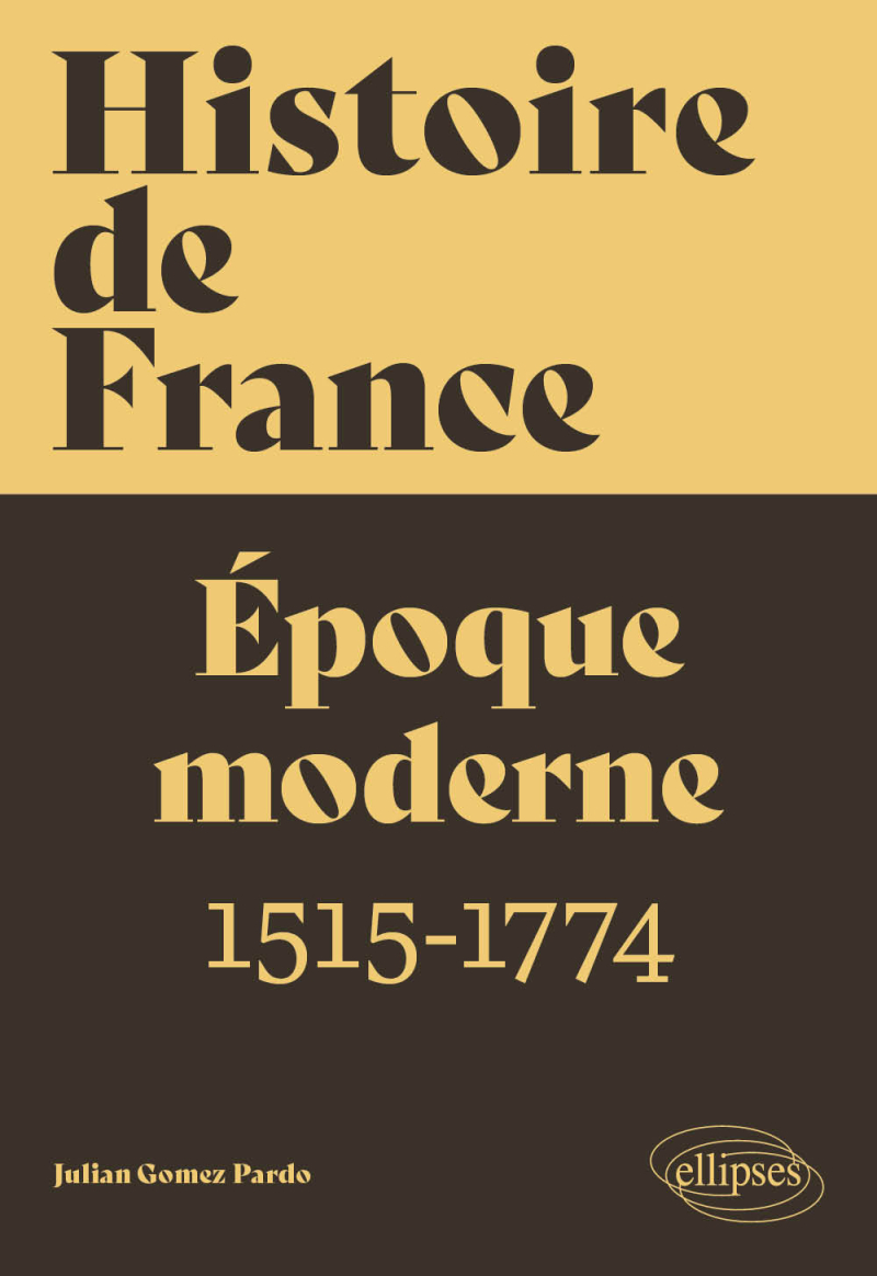 Histoire de France, volume 2 - Époque moderne (1515-1774)