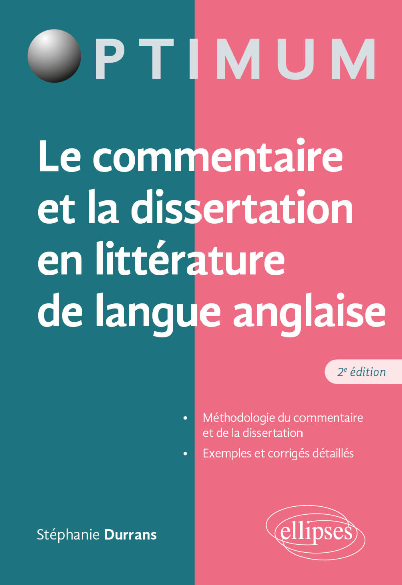 Le commentaire et la dissertation en littérature de langue anglaise - 2e édition