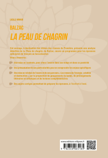 Français. Première. L'œuvre et son parcours Balzac - La peau de chagrin - Balzac - La peau de chagrin -  Parcours "Les romans de l'énergie : création et destruction"