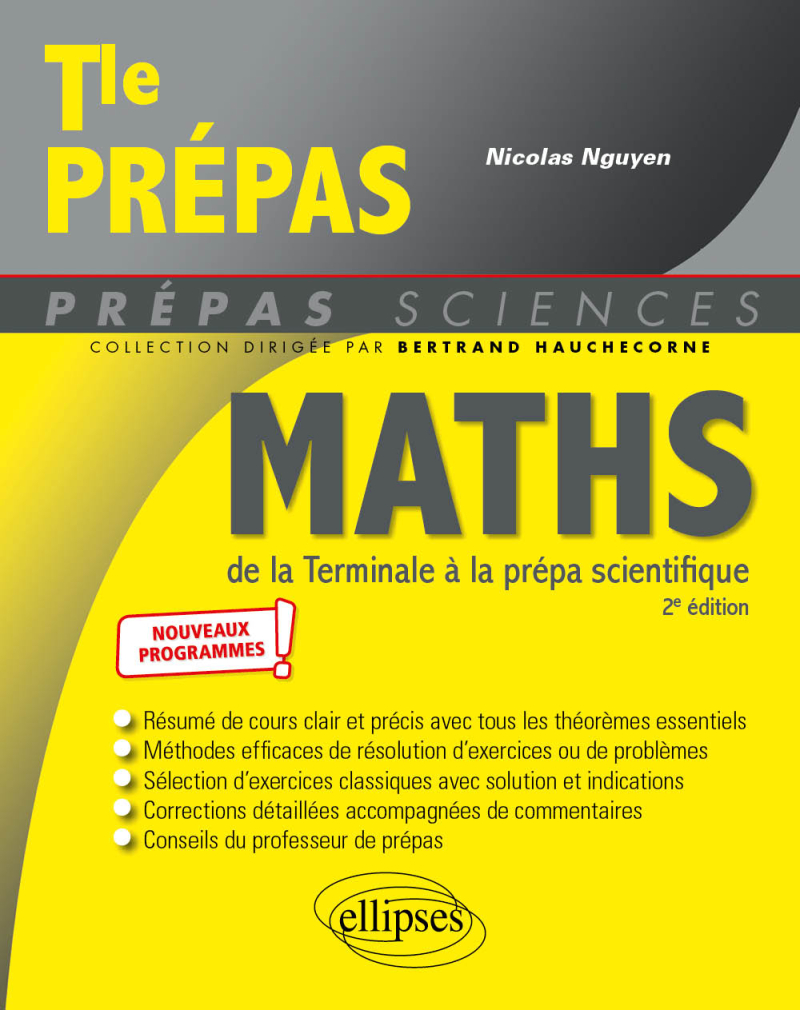 Mathématiques de la Terminale à la prépa scientifique - nouveaux programmes - 2e édition