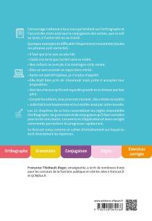 Le français accessible à tous - Des exercices pour appliquer les règles essentielles (de grammaire, orthographe et conjugaison) à connaître pour écrire sans fautes.