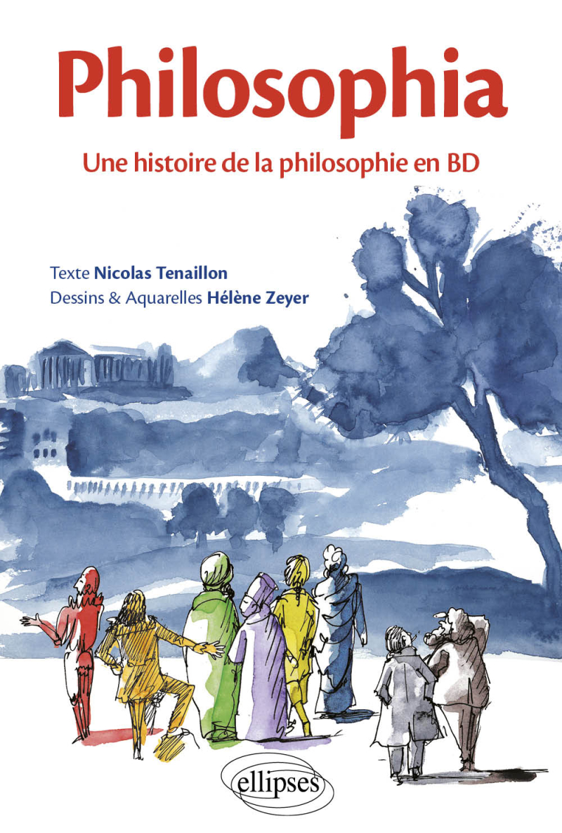 Philosophia. Une histoire de la philosophie en BD