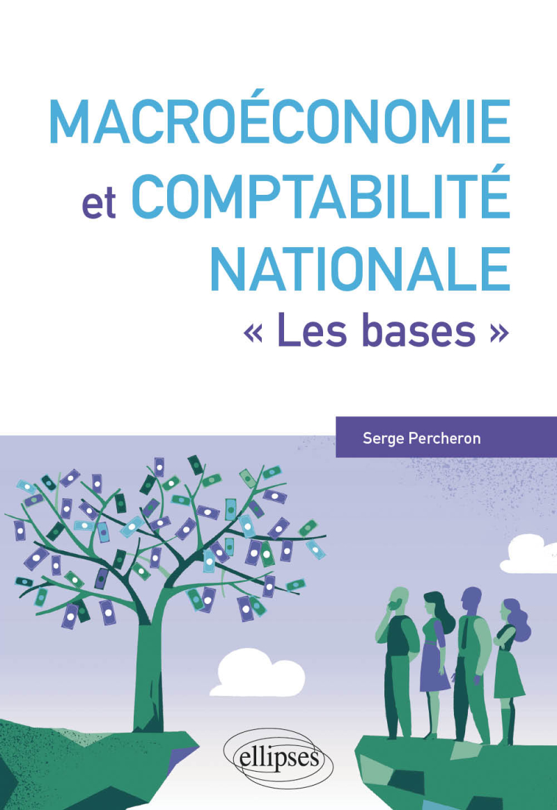 Macroéconomie et comptabilité nationale - 'Les bases'