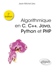 Algorithmique en C, C++, Java, Python et PHP - 2e édition