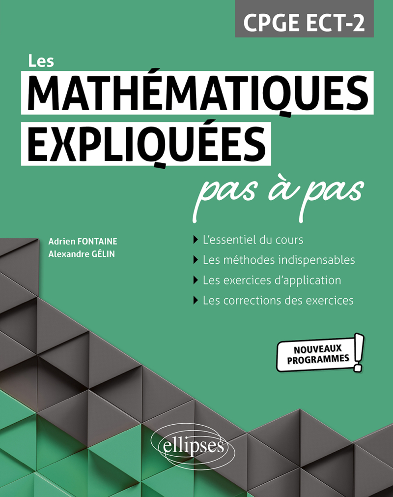 Les Mathématiques expliquées pas à pas - CPGE ECT-2 - Programme 2022