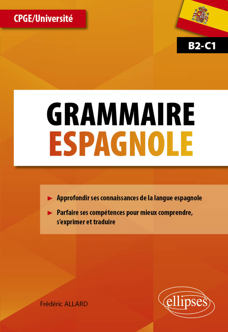 Grammaire espagnole - CPGE/Université B2-C1