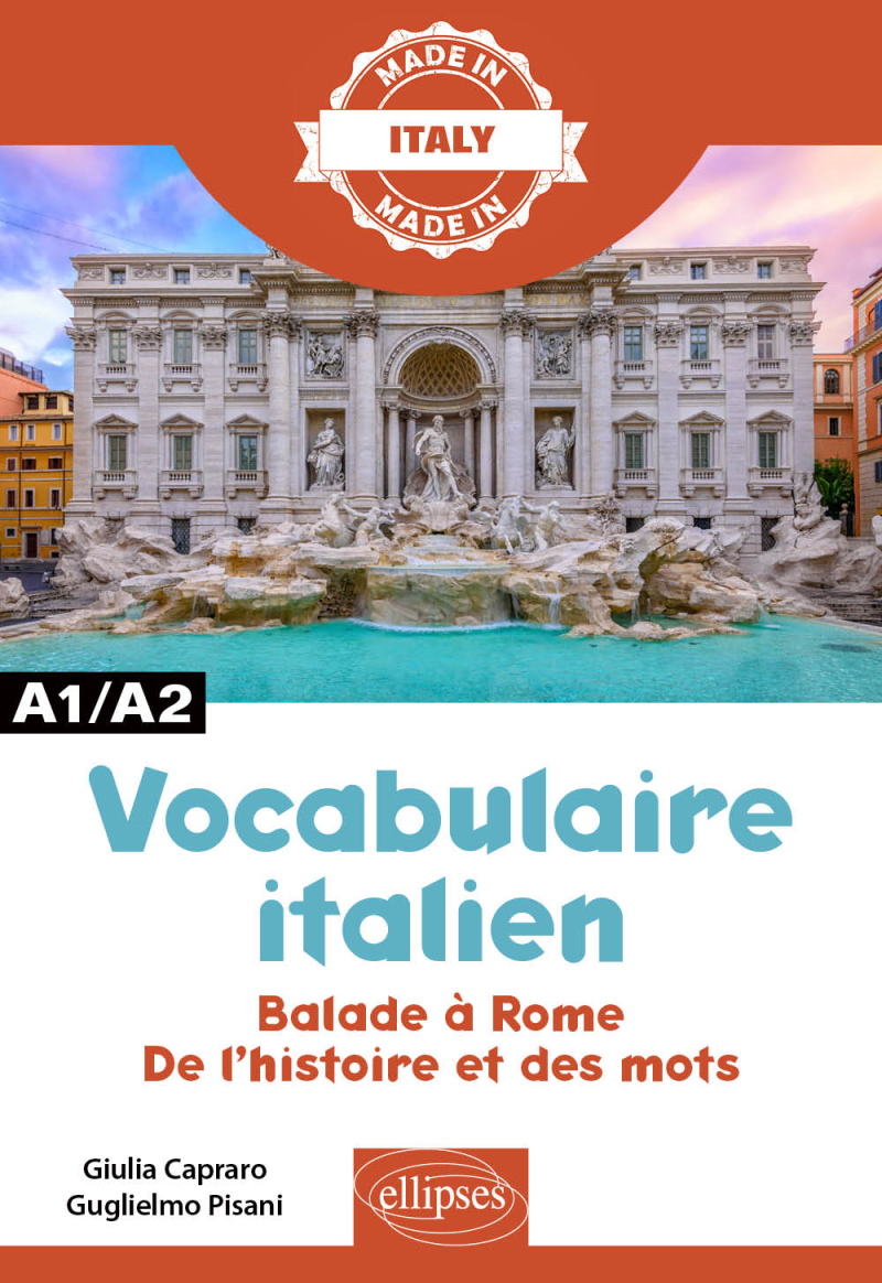Vocabulaire italien - Balade à Rome. De l'histoire et des mots