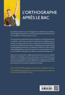 L'orthographe après le bac - Se remettre à niveau pour réussir les écrits professionnels et universitaires en premier cycle (Licences, BTS-BTSA, Prépas, DEUST, Ecoles, DAEU) - 2e édition