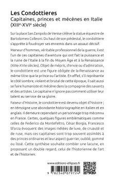 Les Condottieres - Capitaines, princes et mécènes en Italie (XIIIe-XVIe siècle)