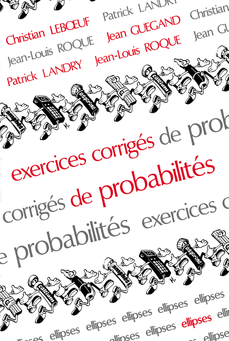 Exercices corrigés de Probabilités