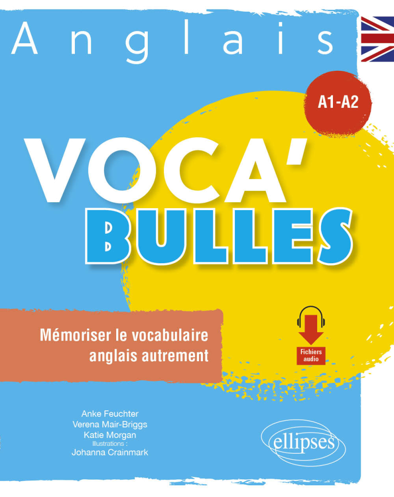Anglais Voca'Bulles. A1A2 - Mémoriser le vocabulaire anglais autrement