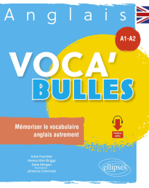 Anglais Voca'Bulles. A1A2 - Mémoriser le vocabulaire anglais autrement