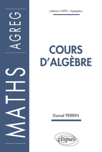 Cours d'algèbre (Agrégation)