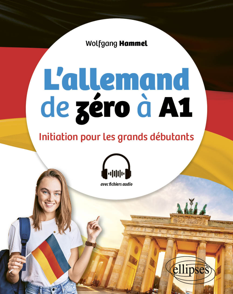 L'allemand de zéro à A1 - Initiation pour les grands débutants