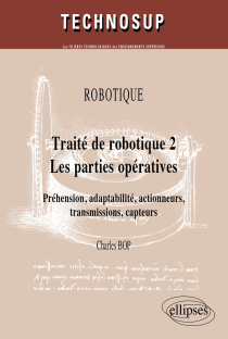 Traité de robotique 2  Les parties opératives
