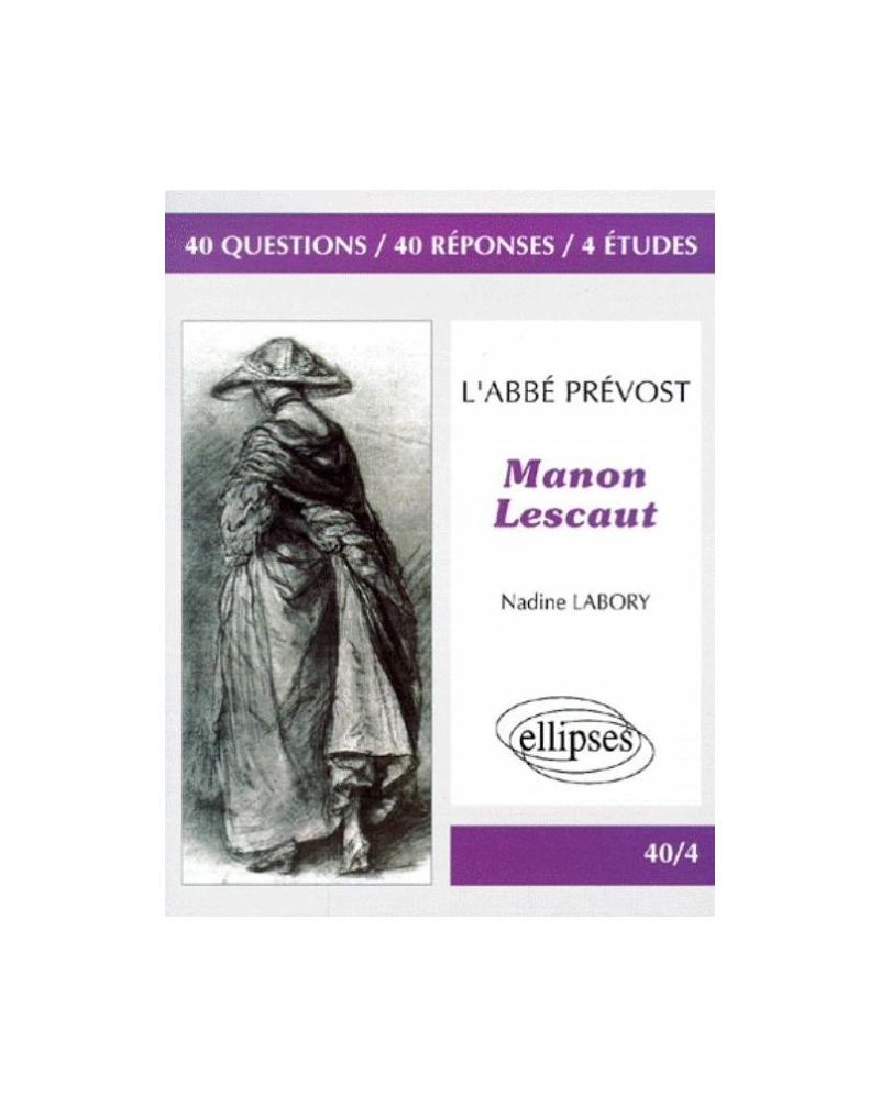 L'Abbé Prévost, Manon Lescaut