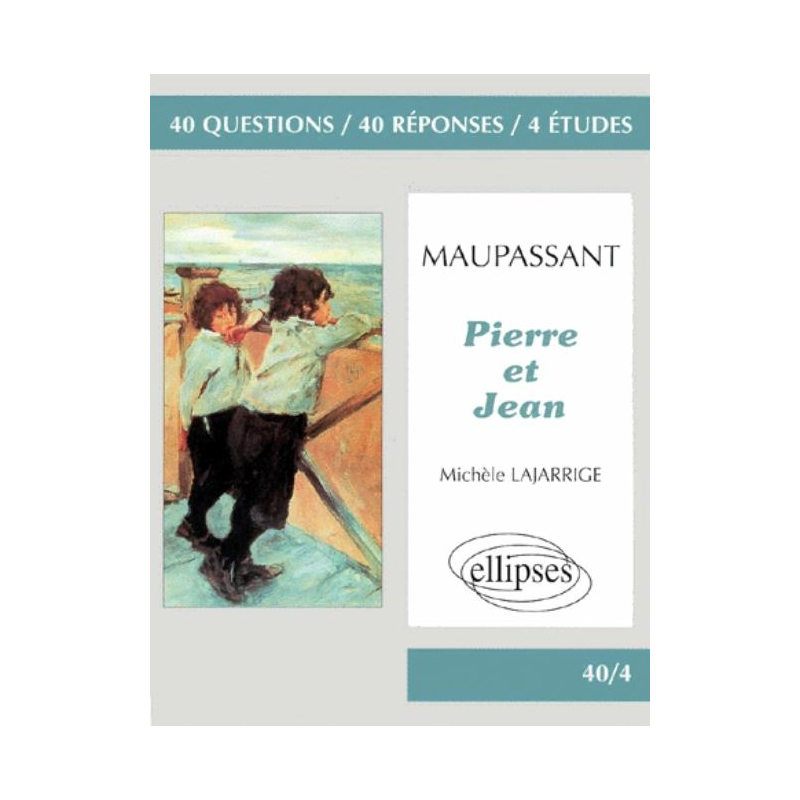 Maupassant, Pierre et Jean