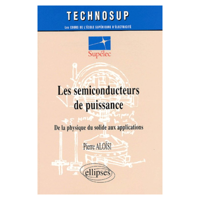 semiconducteurs de puissance (Les) - Niveau C
