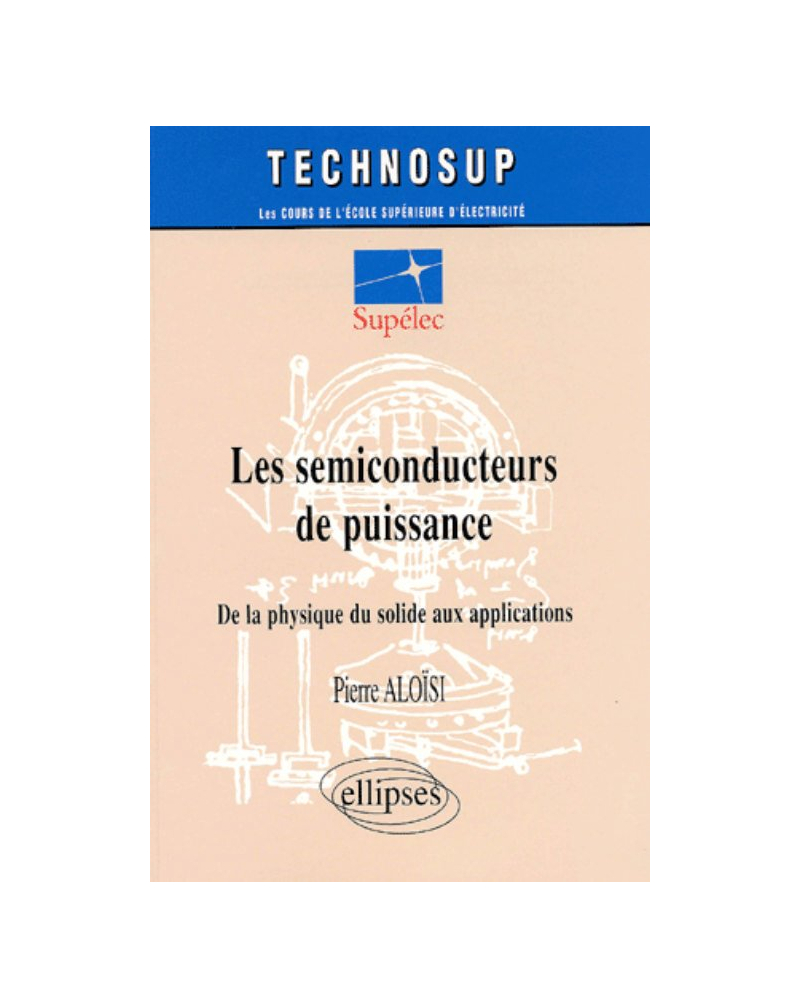 semiconducteurs de puissance (Les) - Niveau C
