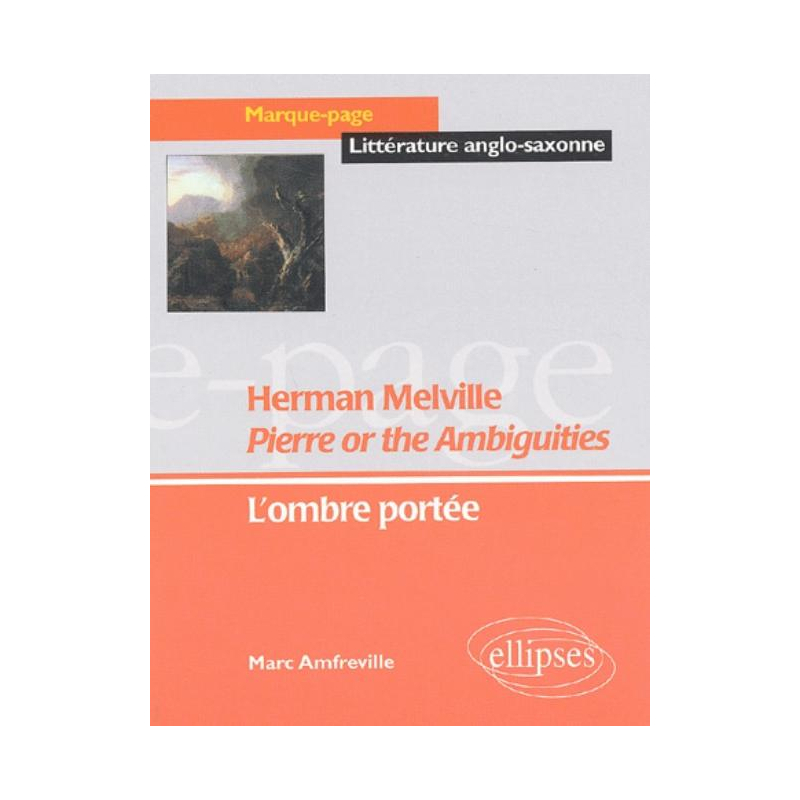Melville Herman, Pierre or the Ambiguities