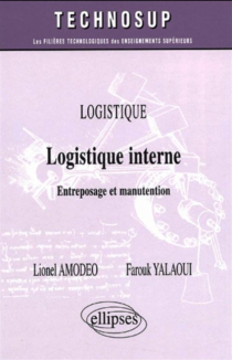 Logistique interne  - Logistique - Entreposage et manutention - Niveau A et B