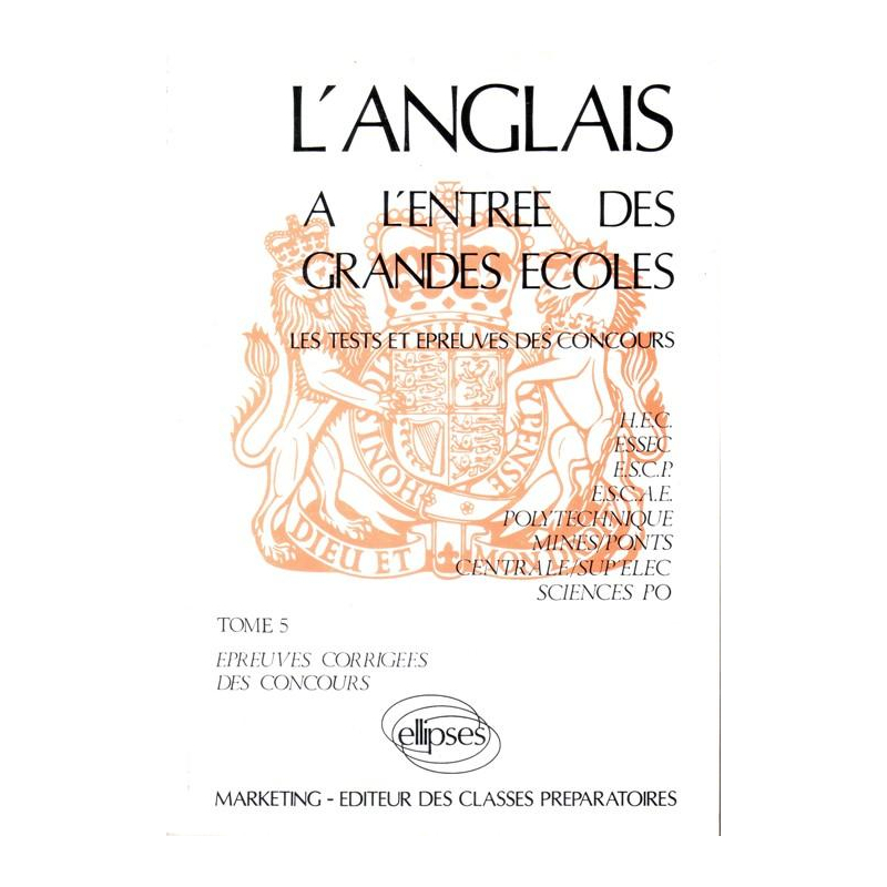 Anglais tome 5 épreuves corrigées 73/77  (L')