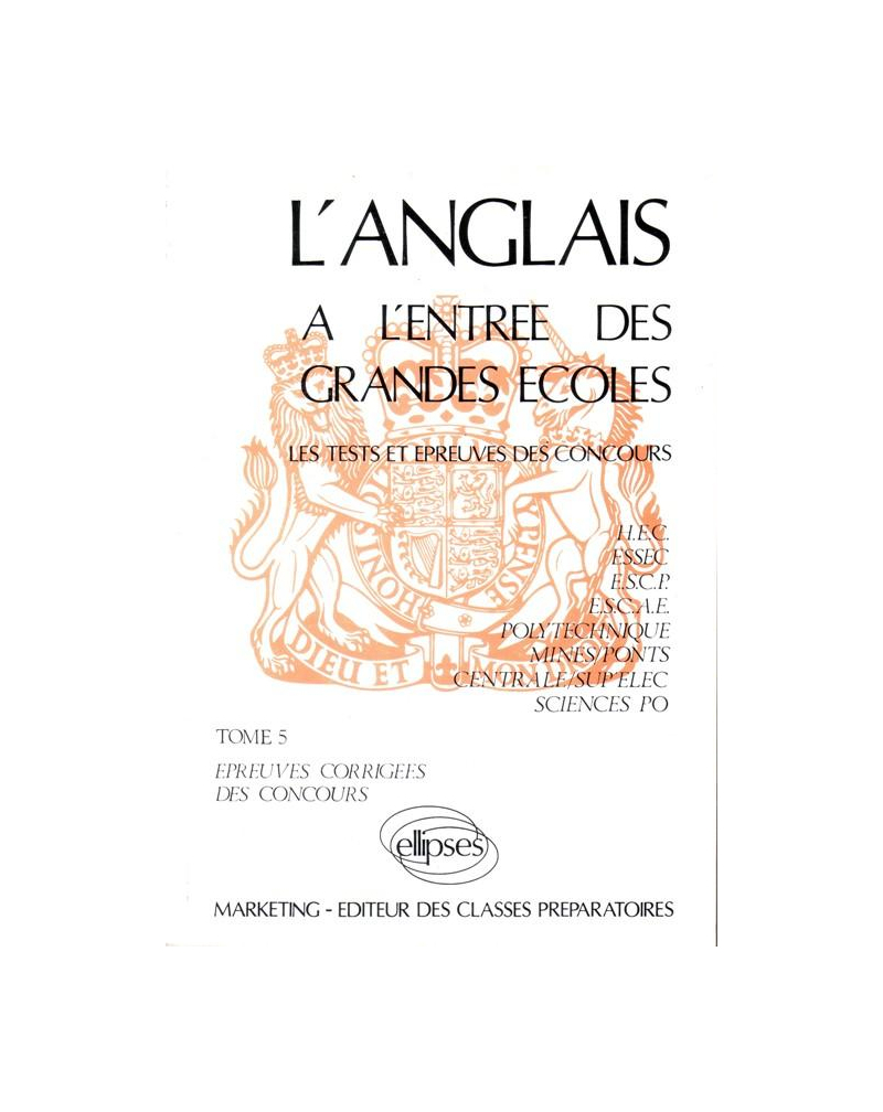 Anglais tome 5 épreuves corrigées 73/77  (L')
