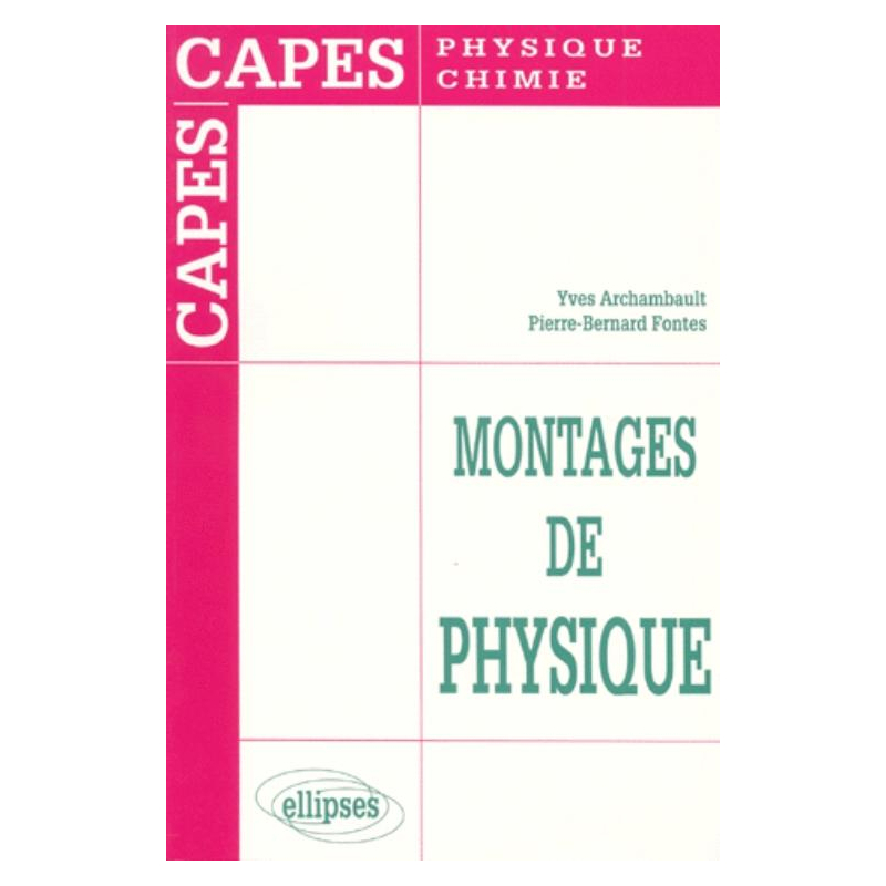 C.AGREG MONTAGES DE PHYSIQUE