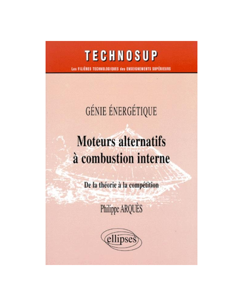 Moteurs alternatifs à combustion interne - Génie énergétique - Niveau B