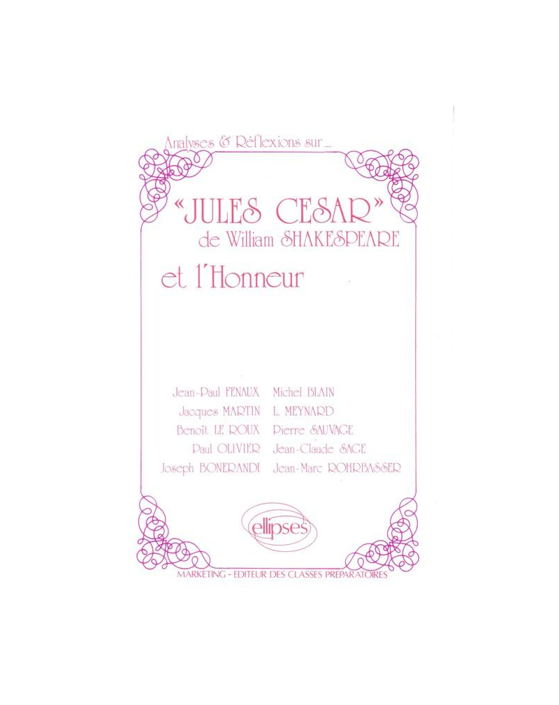 Shakespeare Jules Cesar et l'honneur