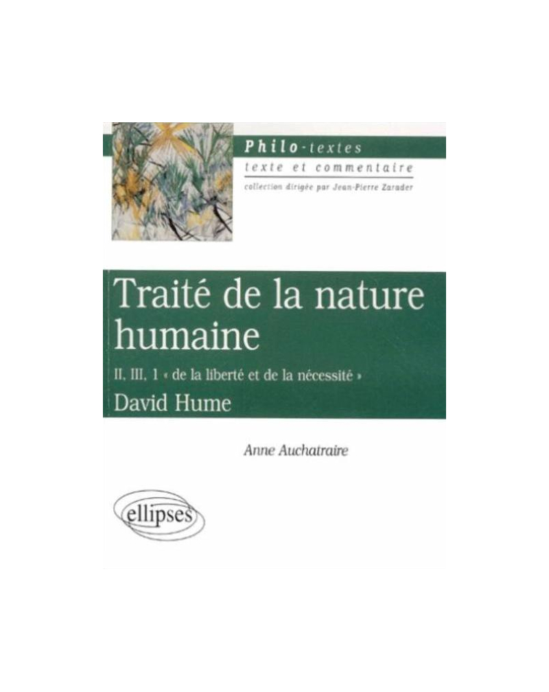 Hume, Traité de la nature humaine, II, III, 1 'De la liberté et de la nécessité'