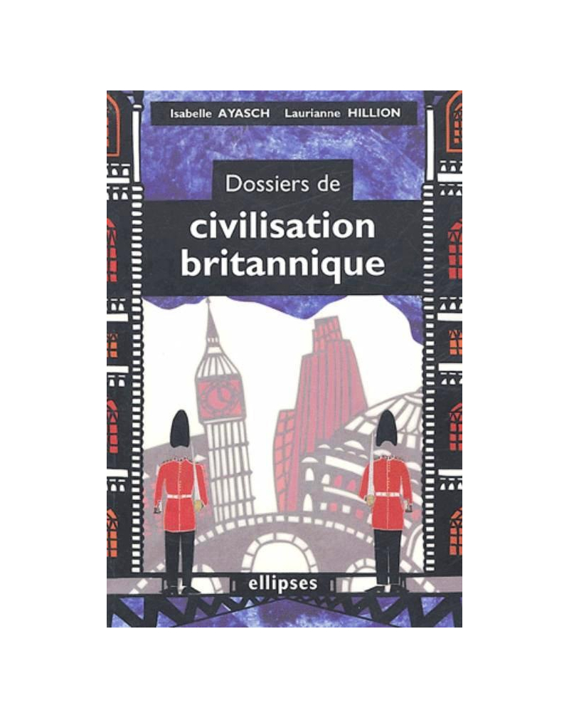 Dossiers de civilisation britannique