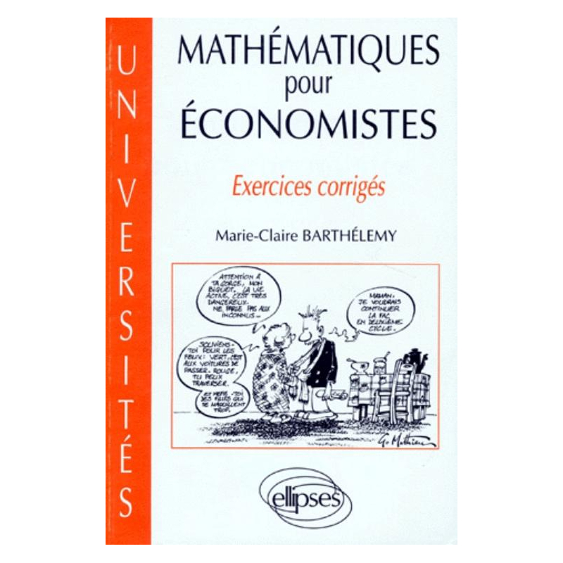 Mathématiques pour économistes - Exercices corrigés
